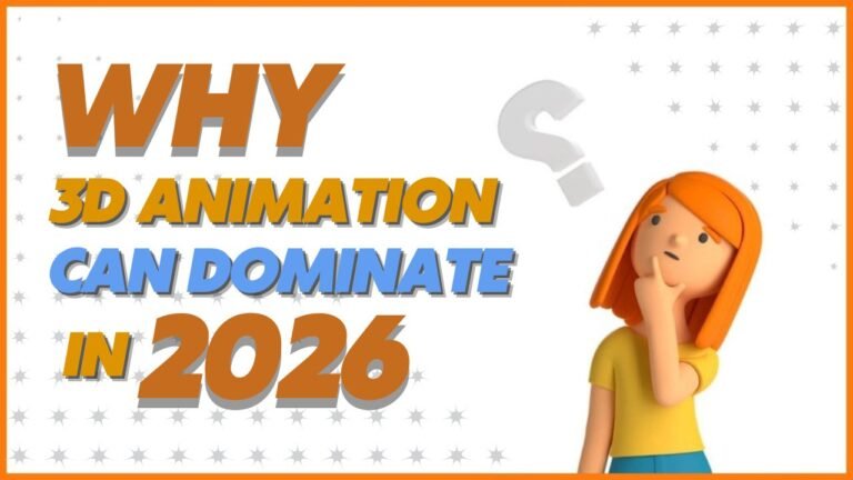 Why 3D Animation Can Dominate In 2026 Www Wredd Com Animation 2026 768x432 